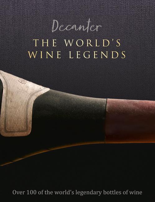 Cover: 9781912918867 | Decanter: The World's Wine Legends | Stephen Brook | Buch | Gebunden