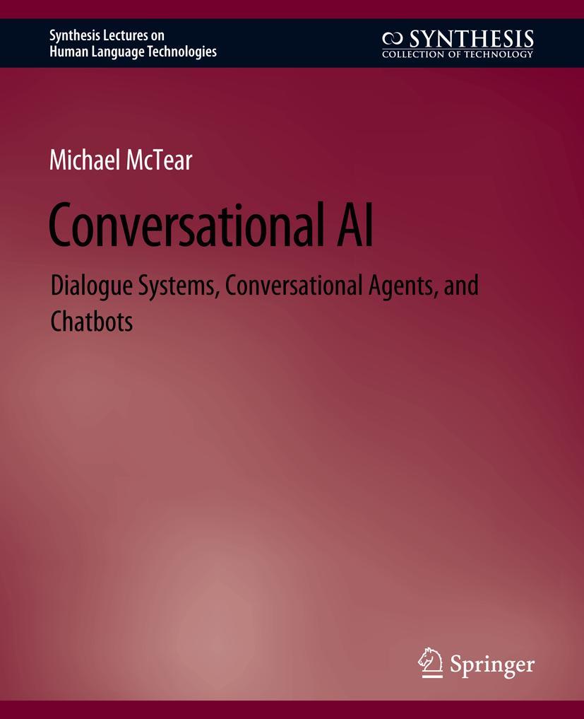 Cover: 9783031010484 | Conversational AI | Michael Mctear | Taschenbuch | xviii | Englisch