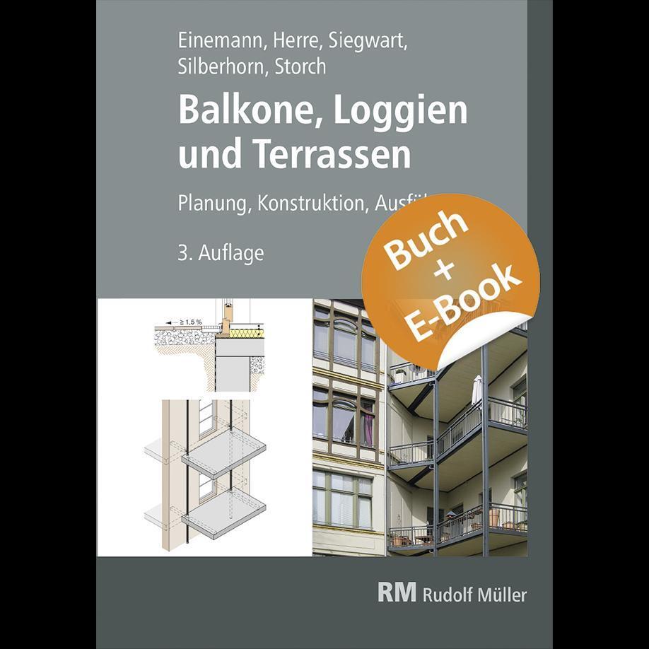 Cover: 9783481046521 | Balkone, Loggien und Terrassen - mit E-Book | Axel Einemann (u. a.)