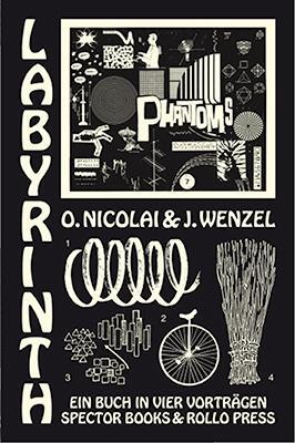 Cover: 9783940064820 | Labyrinth - Ein Buch in vier Vorträgen | Olaf Nicolai (u. a.) | Buch