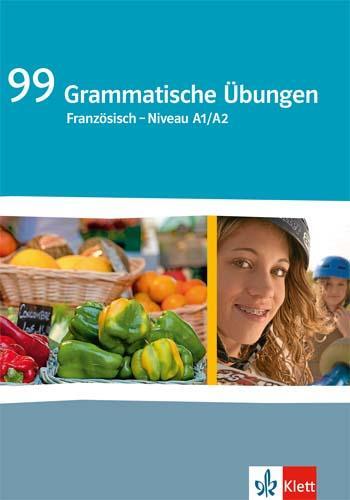 Cover: 9783125230729 | 99 Grammatische Übungen Französisch (A1/A2) | Anne-Marie Le Plouhinec