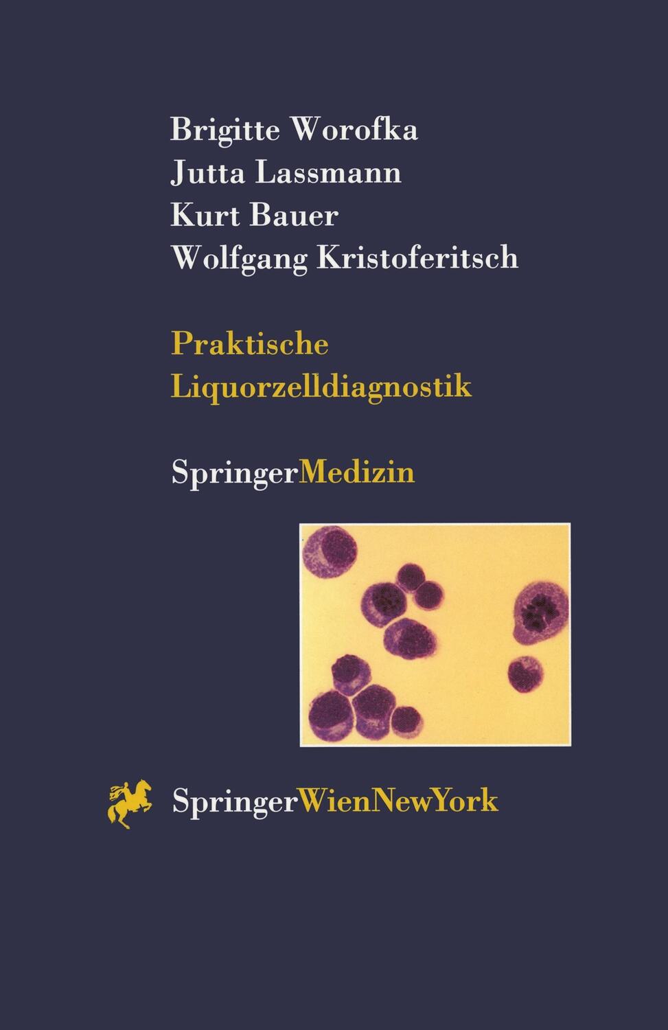 Cover: 9783211830604 | Praktische Liquorzelldiagnostik | Brigitte Worofka (u. a.) | Buch