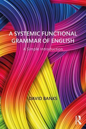 Cover: 9781138605954 | A Systemic Functional Grammar of English | A Simple Introduction