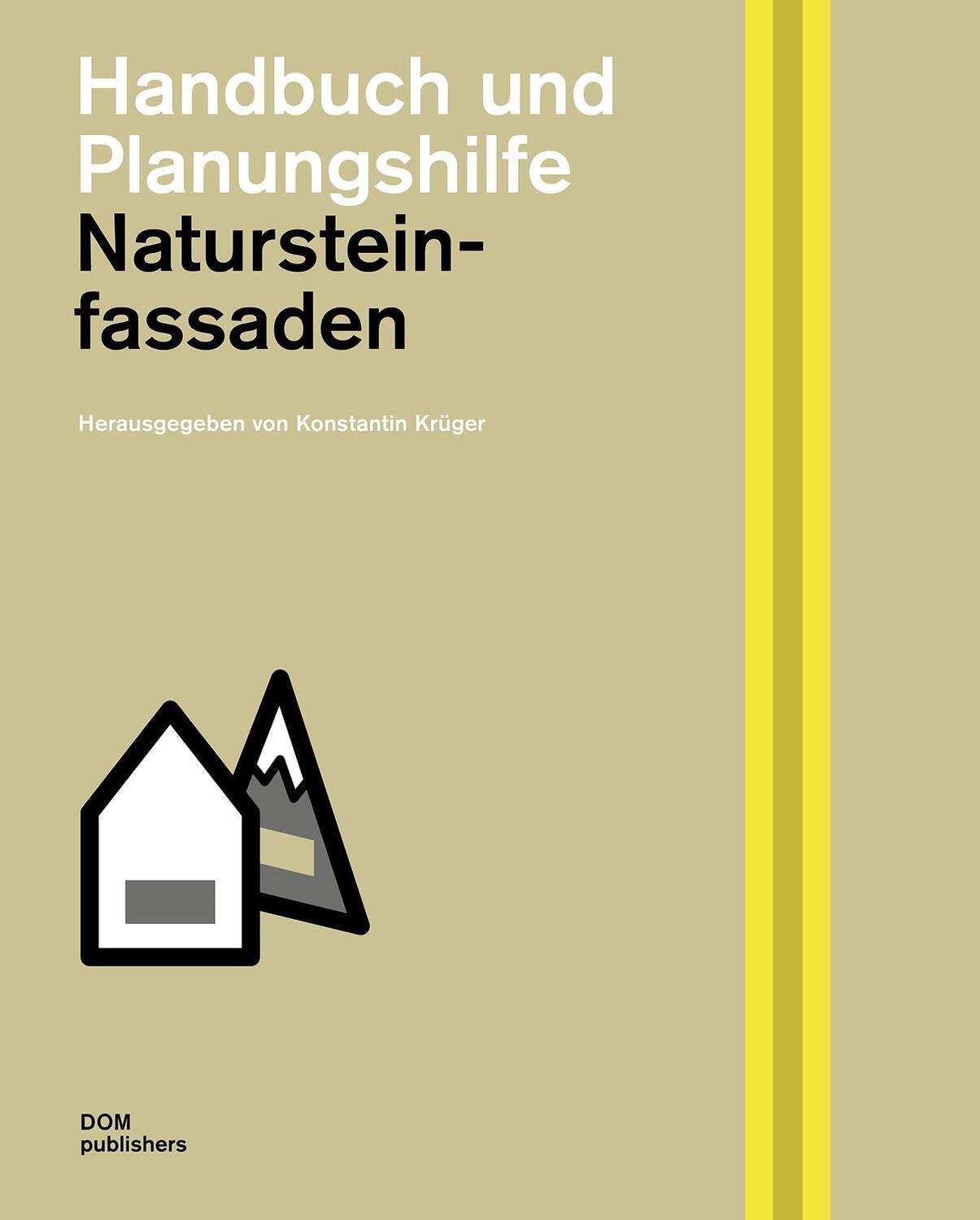 Cover: 9783869222103 | Natursteinfassaden | Handbuch und Planungshilfe | Konstantin Krüger