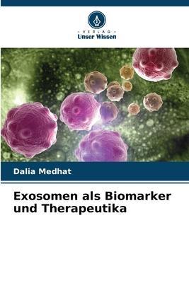 Cover: 9786205331439 | Exosomen als Biomarker und Therapeutika | Dalia Medhat | Taschenbuch