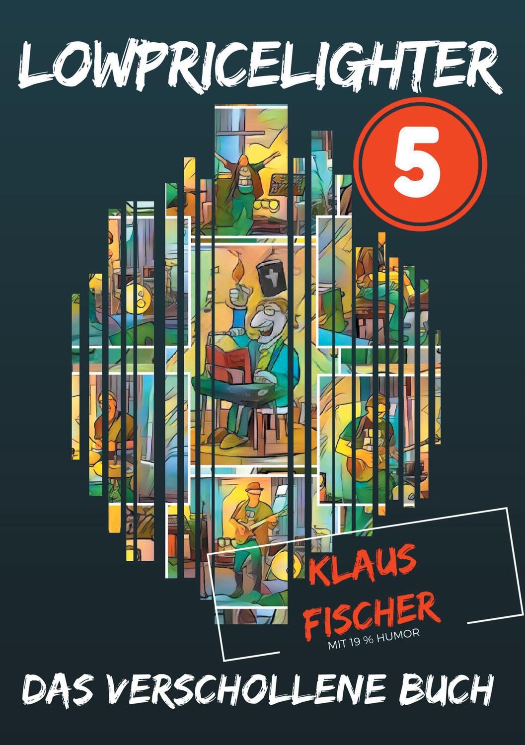 Cover: 9783848225675 | Lowpricelighter 5 | Das verschollene Buch | Klaus Fischer | Buch