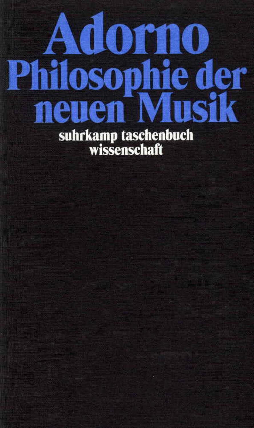 Cover: 9783518293126 | Philosophie der neuen Musik | Theodor W. Adorno | Taschenbuch | 2013