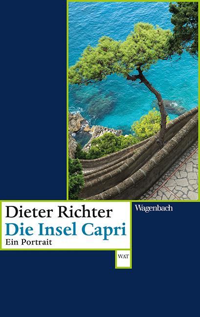 Cover: 9783803127952 | Die Insel Capri | Ein Portrait | Dieter Richter | Taschenbuch | 224 S.