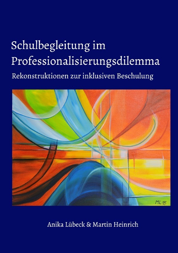 Cover: 9783748581505 | Schulbegleitung im Professionalisierungsdilemma | Anika Lübeck (u. a.)
