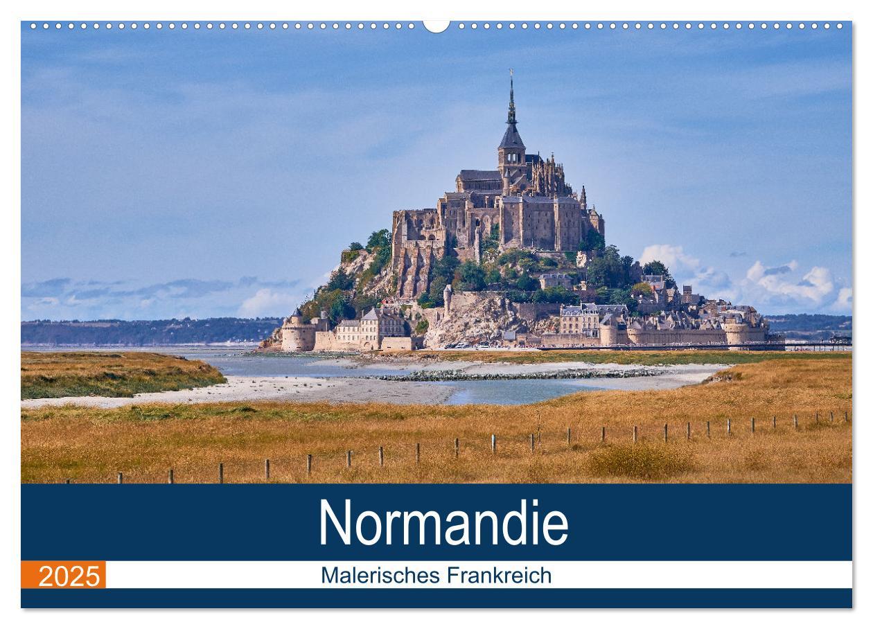 Cover: 9783435063987 | Traumreisen Normandie (Wandkalender 2025 DIN A2 quer), CALVENDO...