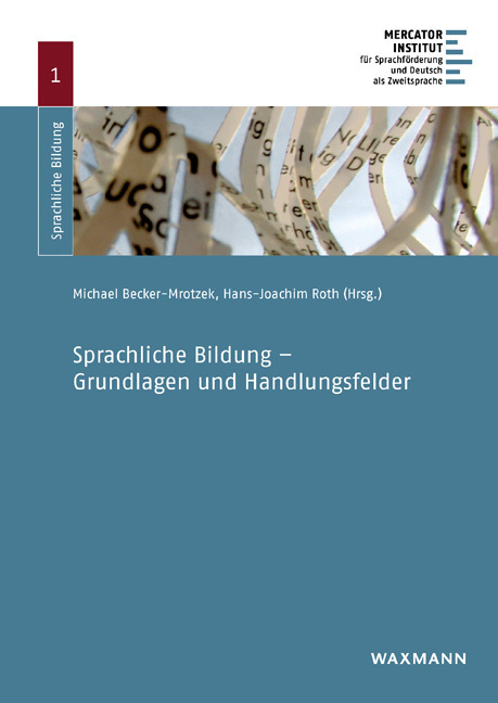 Cover: 9783830933892 | Sprachliche Bildung - Grundlagen und Handlungsfelder | Taschenbuch