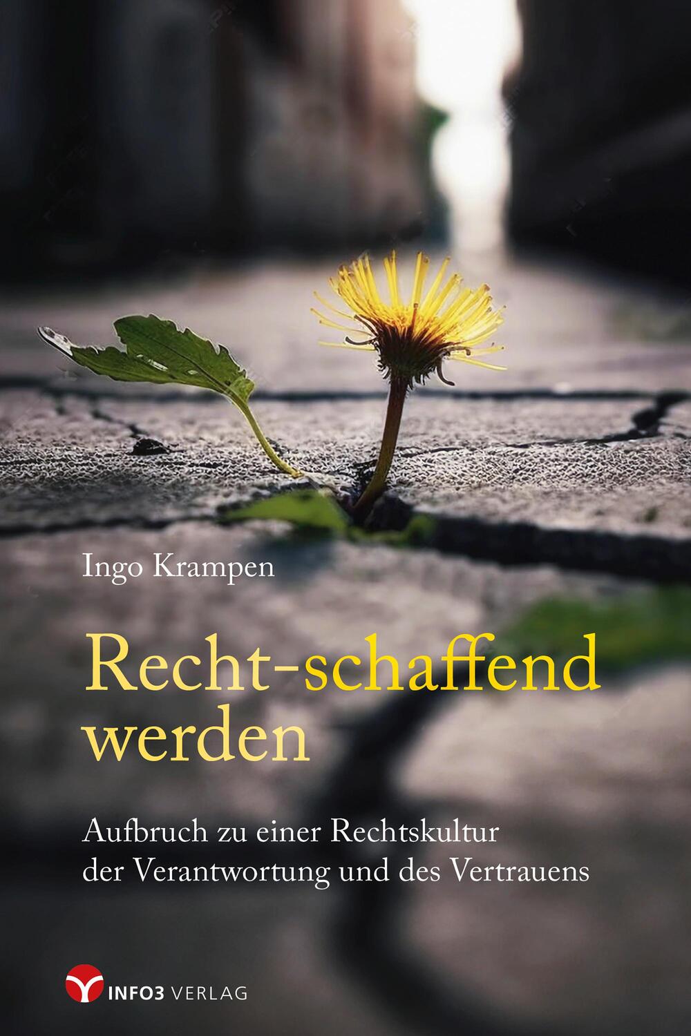 Cover: 9783957791993 | Recht-schaffend werden | Ingo Krampen | Taschenbuch | 144 S. | Deutsch