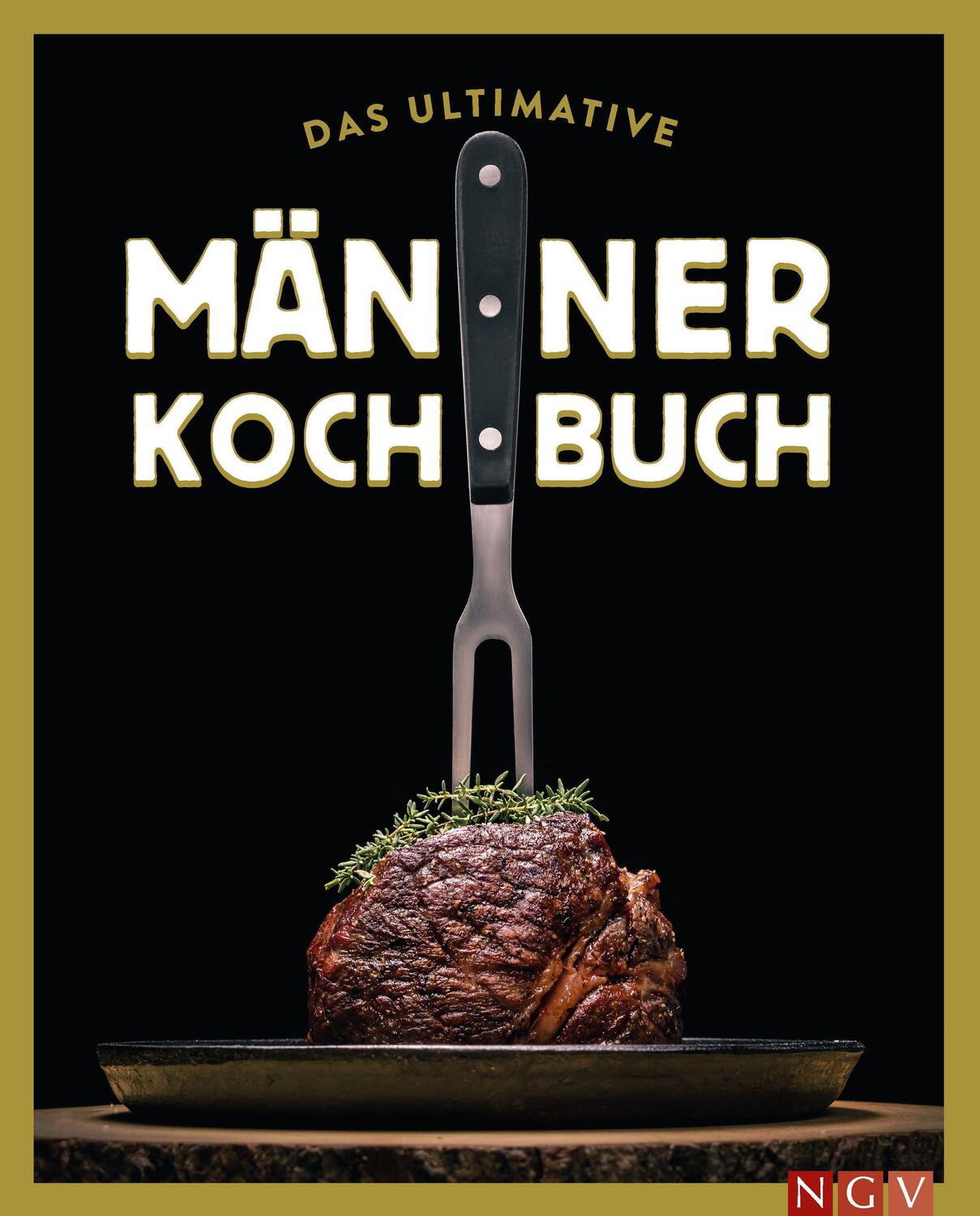 Cover: 9783625192930 | Das ultimative Männer-Kochbuch | Taschenbuch | 128 S. | Deutsch | 2022