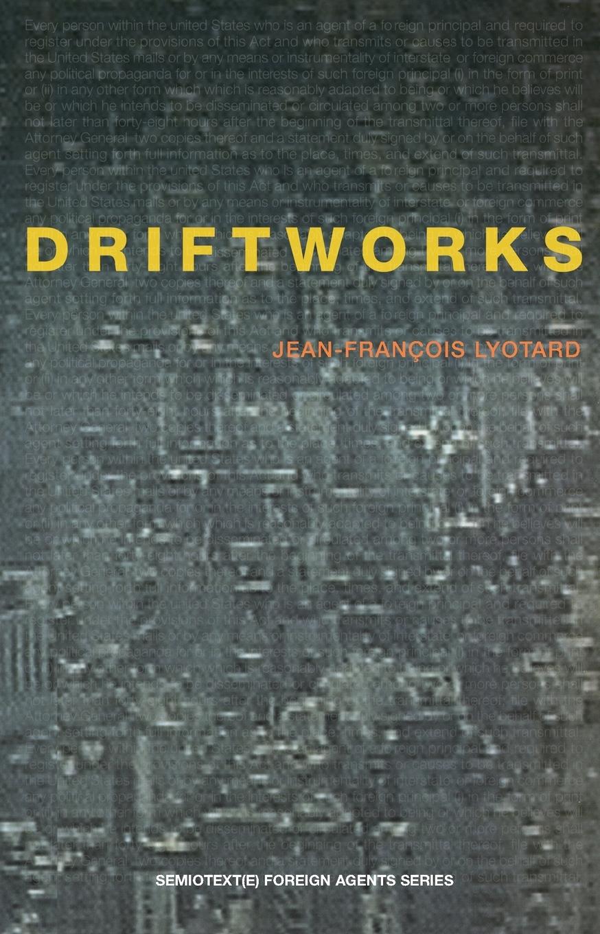 Cover: 9780936756042 | Driftworks | Jean-Francois Lyotard | Taschenbuch | Englisch | 1984