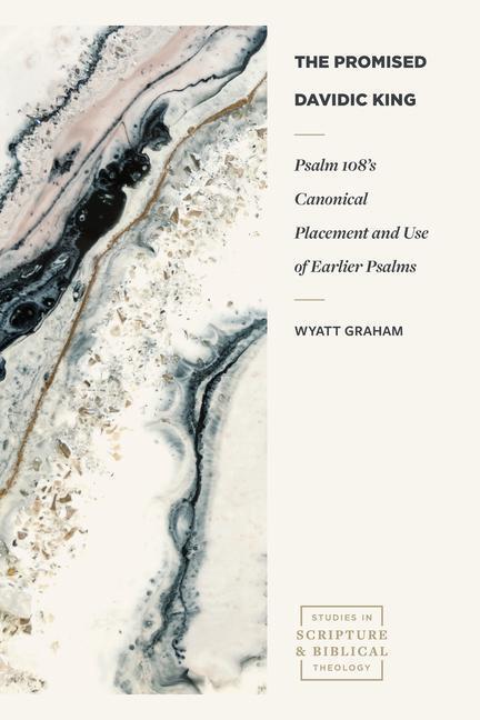 Cover: 9781683596790 | Psalm 108s Canonical Placement and Use of Earlier Psalms | Graham