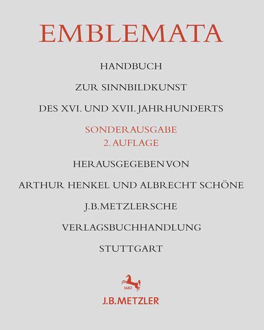 Cover: 9783476025371 | Emblemata | Handbuch zur Sinnbildkunst des XVI. und XVII. Jahrhunderts
