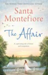 Cover: 9781471132025 | The Affair | Santa Montefiore | Taschenbuch | Englisch | 2014