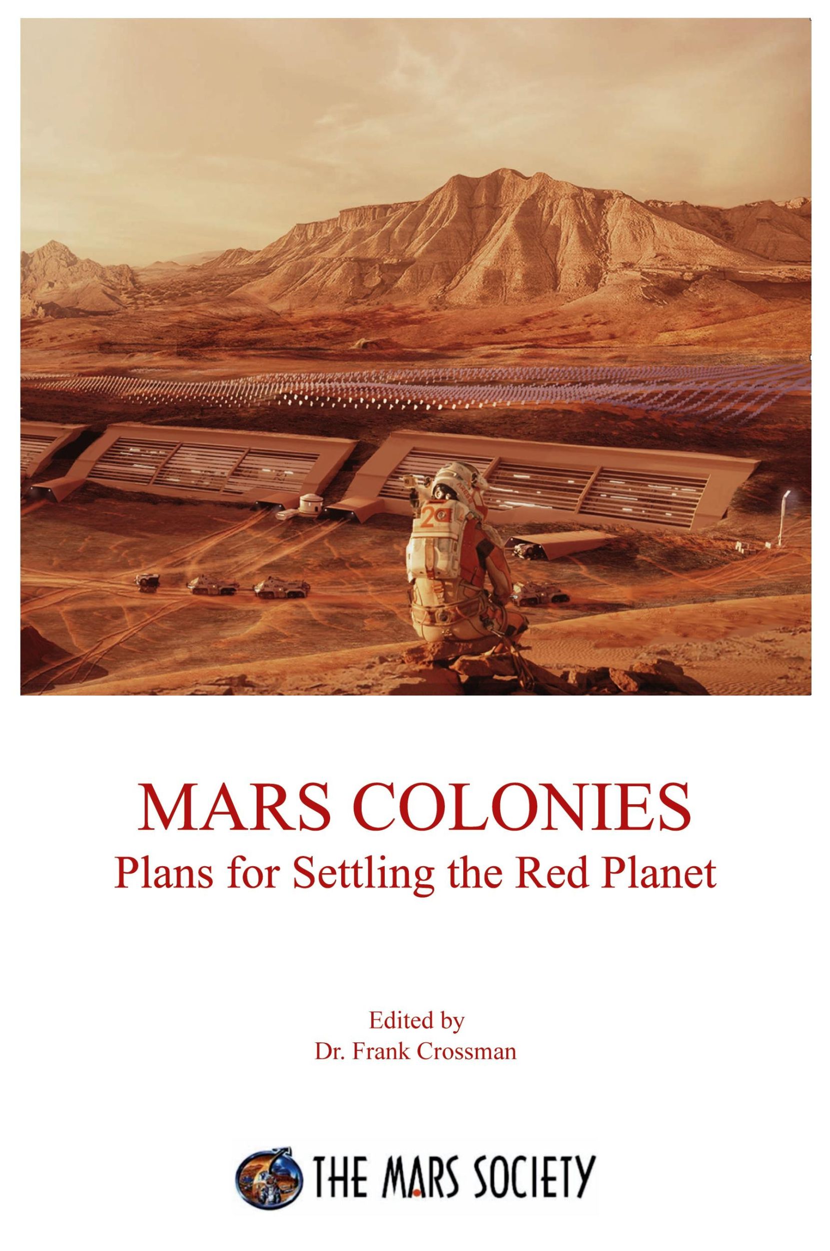 Cover: 9780974144382 | MARS COLONIES | Plans for Settling the Red Planet | Frank Crossman