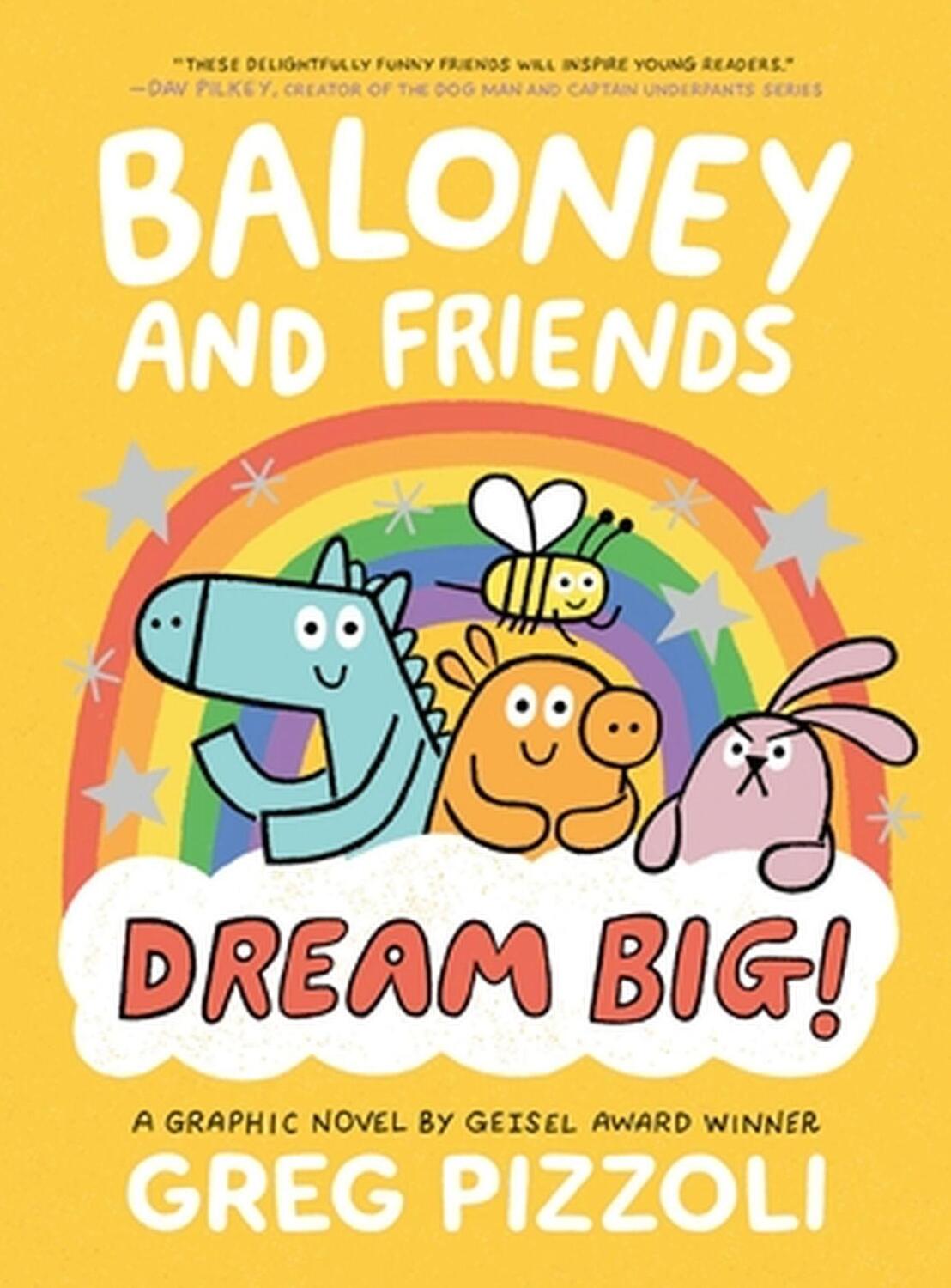 Cover: 9780316389778 | Baloney and Friends: Dream Big! | Greg Pizzoli | Taschenbuch | 2023