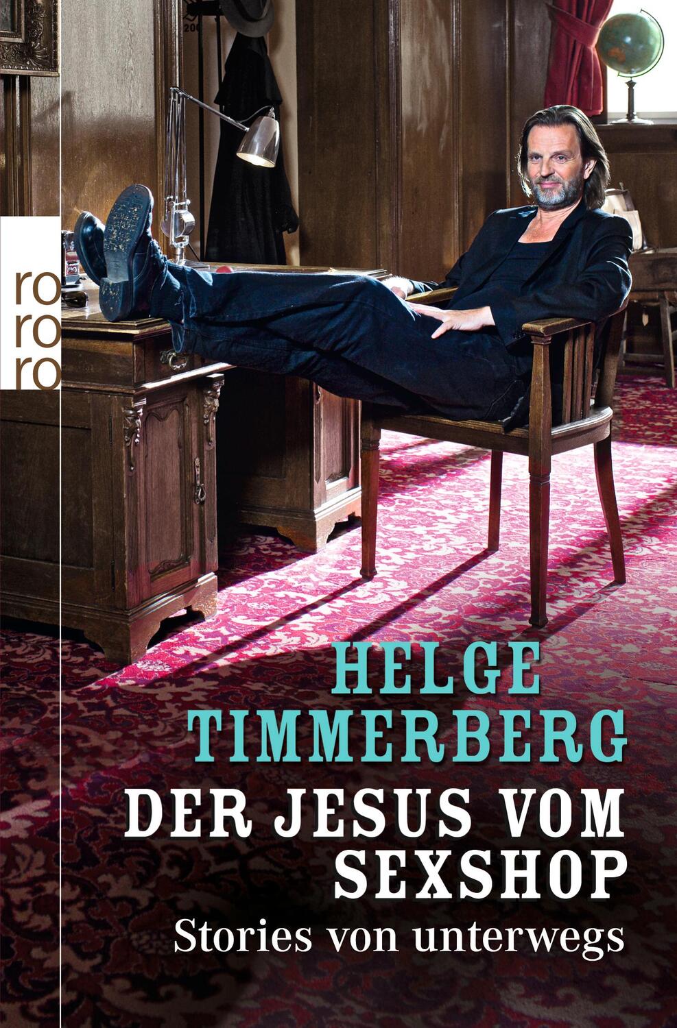 Cover: 9783499624896 | Der Jesus vom Sexshop | Stories von unterwegs | Helge Timmerberg