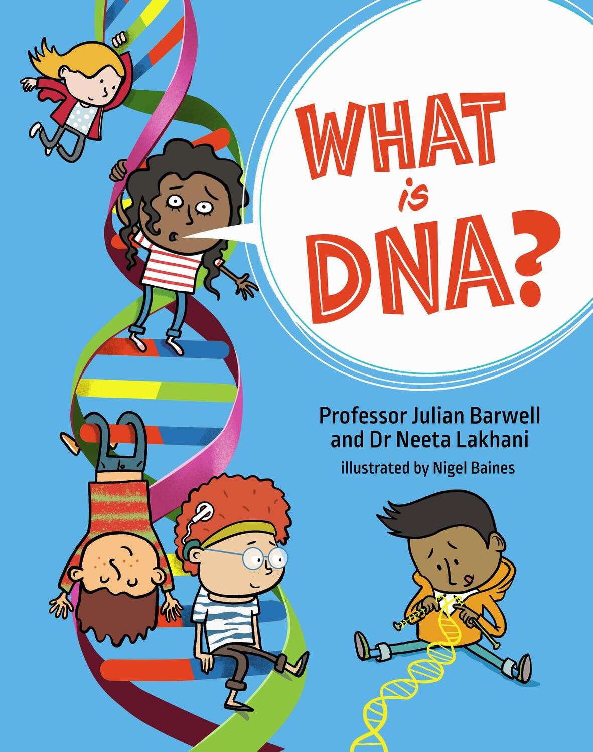 Cover: 9781526323002 | What is DNA? | Neeta Lakhani (u. a.) | Taschenbuch | Englisch | 2024