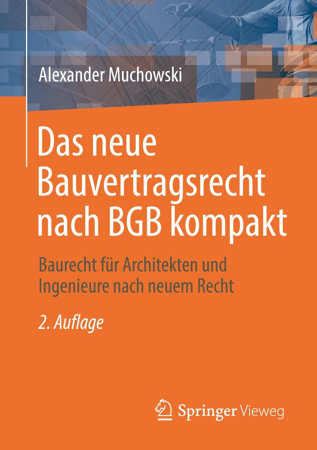 Cover: 9783658348526 | Das neue Bauvertragsrecht nach BGB kompakt | Alexander Muchowski