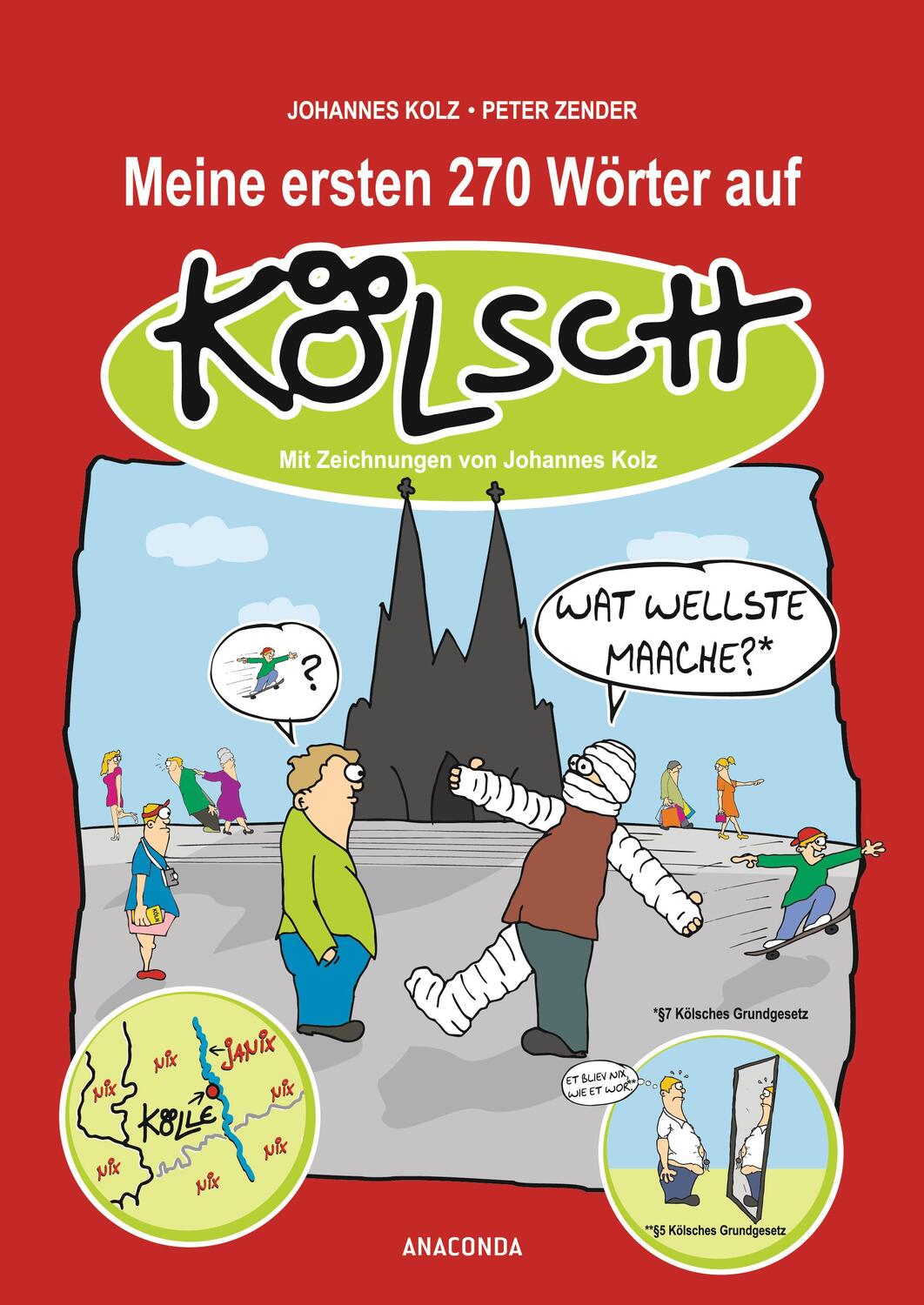 Cover: 9783730600566 | Meine ersten 270 Wörter auf Kölsch | Johannes Kolz (u. a.) | Buch