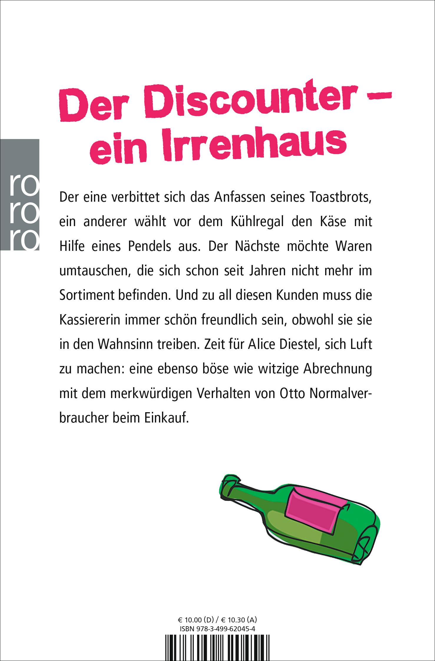 Rückseite: 9783499620454 | Die Pfanne brät nicht! | Eine Kassiererin rechnet ab | Alice Diestel