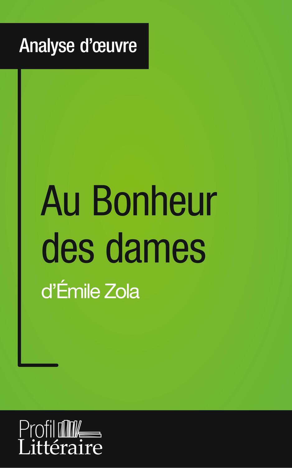 Cover: 9782806275875 | Au Bonheur des dames d'Émile Zola (Analyse approfondie) | Drillon