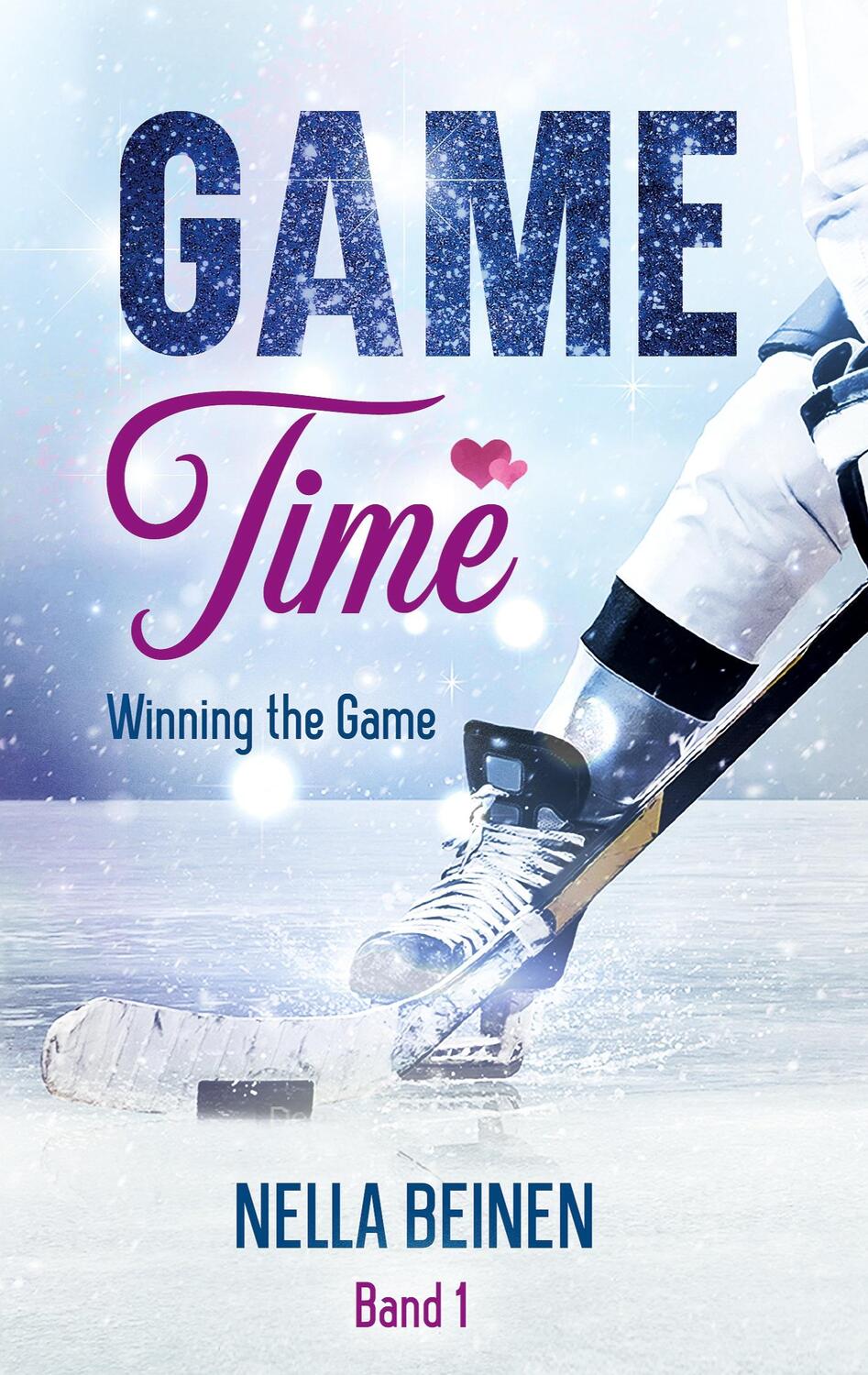 Cover: 9783759788474 | Game Time - Winning the Game | Nella Beinen | Taschenbuch | Paperback