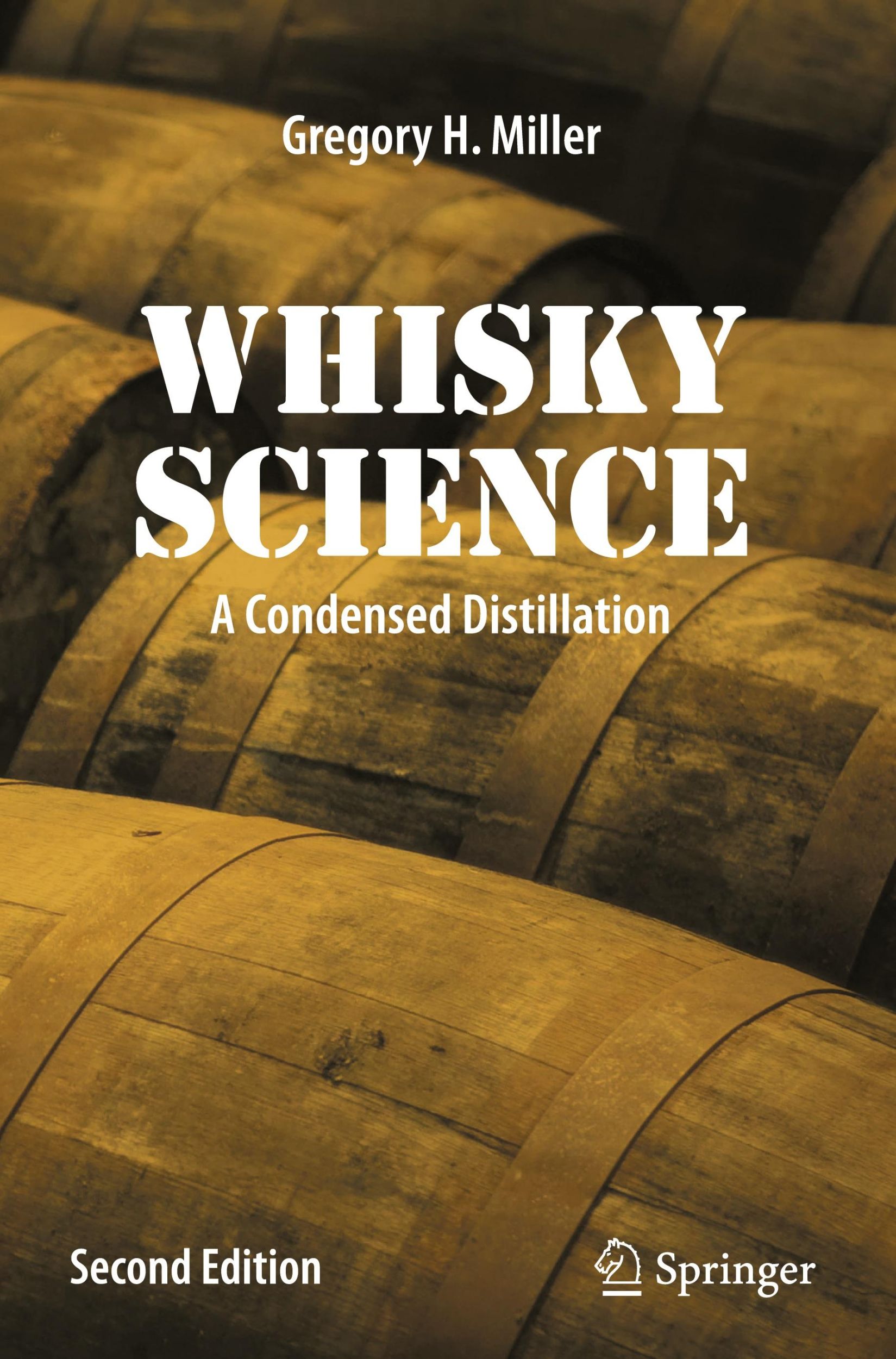 Cover: 9783031506864 | Whisky Science | A Condensed Distillation | Gregory H. Miller | Buch