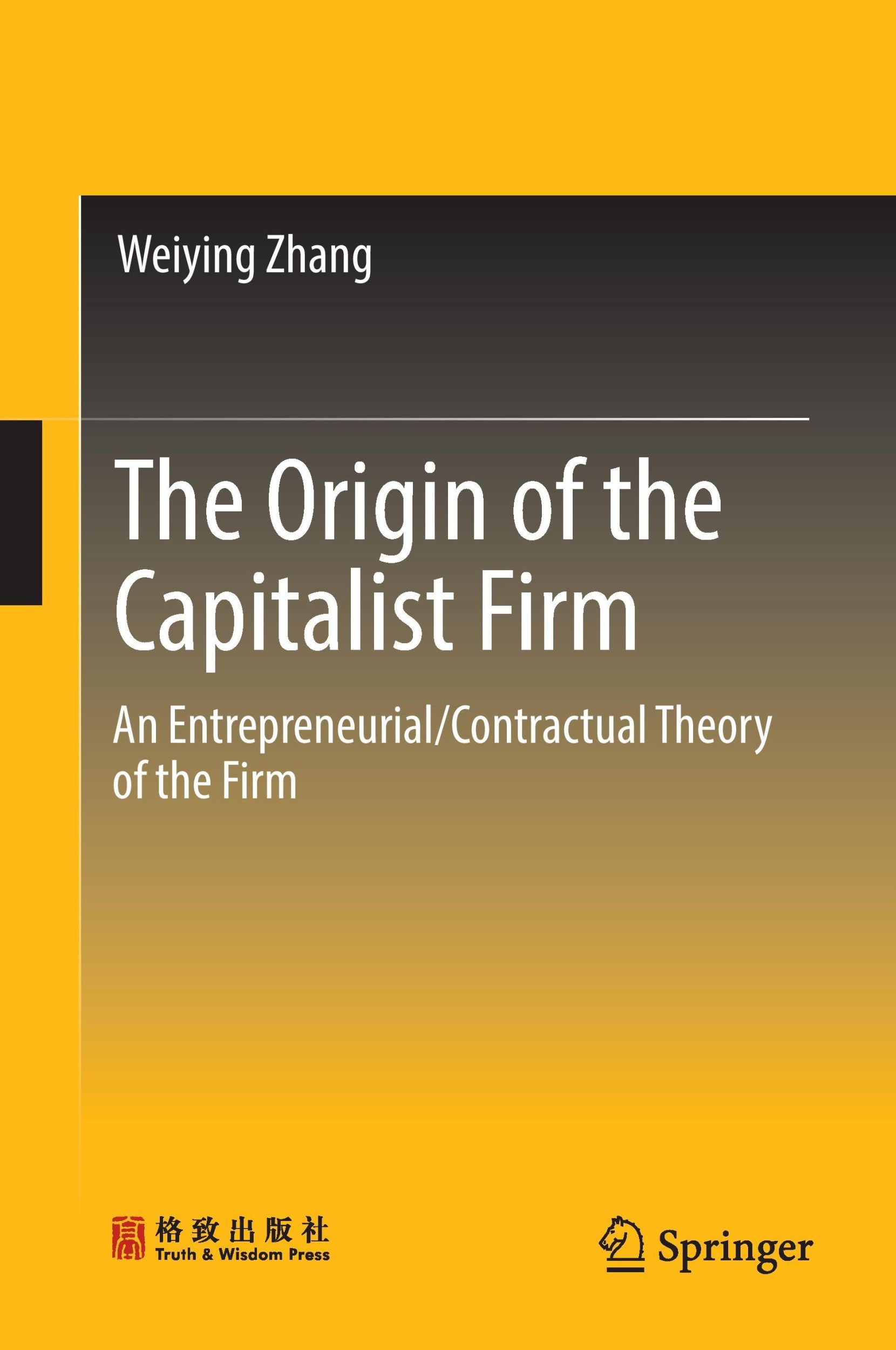 Cover: 9789811002205 | The Origin of the Capitalist Firm | Weiying Zhang | Buch | xvi | 2017