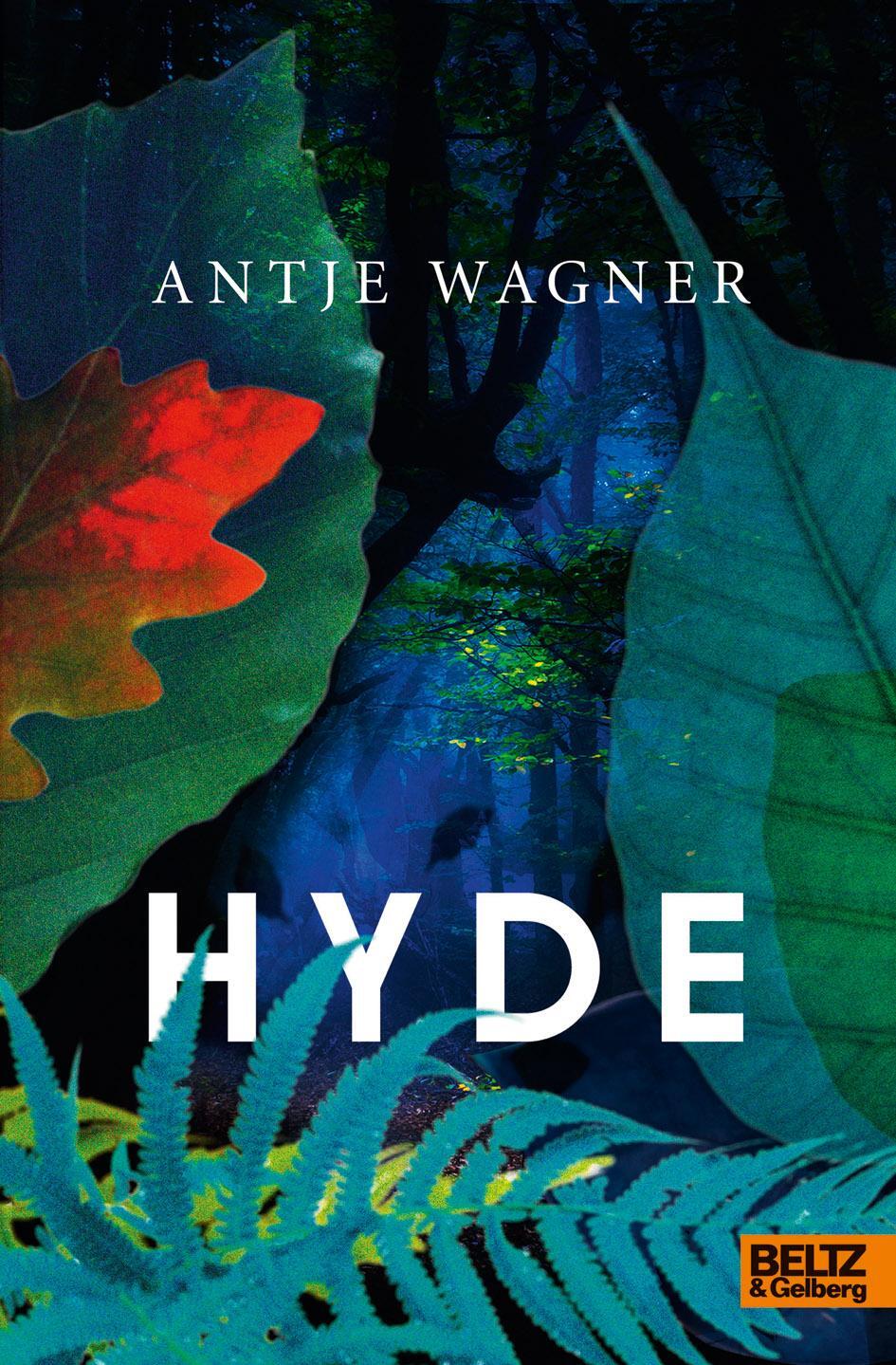 Cover: 9783407754356 | Hyde | Roman | Antje Wagner | Buch | 408 S. | Deutsch | 2018
