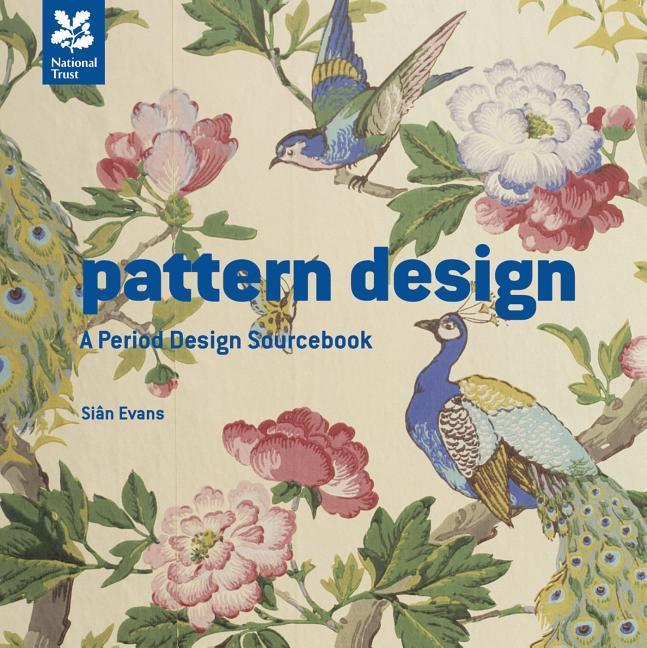 Cover: 9781907892769 | PATTERN DESIGN | A Period Design Sourcebook | Sian Evans | Buch | 2014