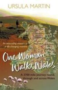Cover: 9781909983601 | One Woman Walks Wales | Ursula Martin | Taschenbuch | Englisch | 2018