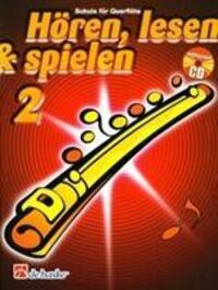 Cover: 9789043133180 | Hören, lesen &amp; spielen, Schule für Flöte, mit Audio-CD. Bd.2 | Buch