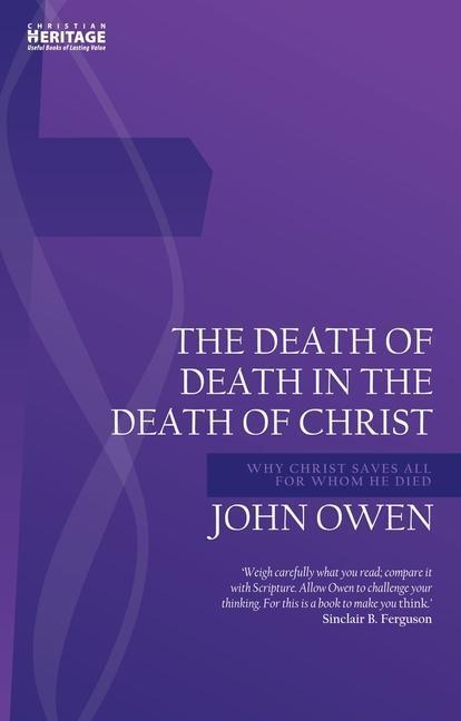 Cover: 9781781919064 | Death of Death in the Death of Christ | John Owen | Taschenbuch | 2016