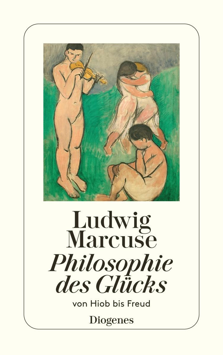 Cover: 9783257200218 | Philosophie des Glücks | Ludwig Marcuse | Taschenbuch | 326 S.