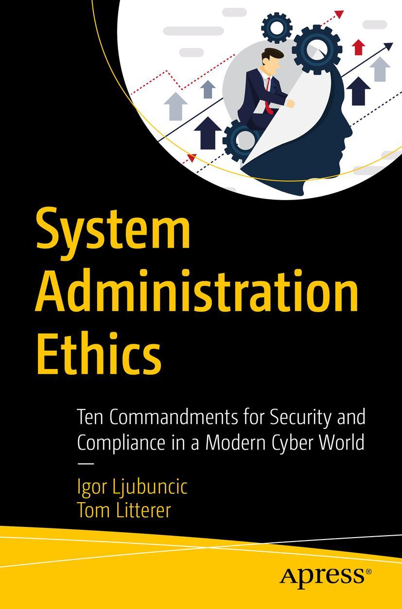 Cover: 9781484249871 | System Administration Ethics | Tom Litterer (u. a.) | Taschenbuch