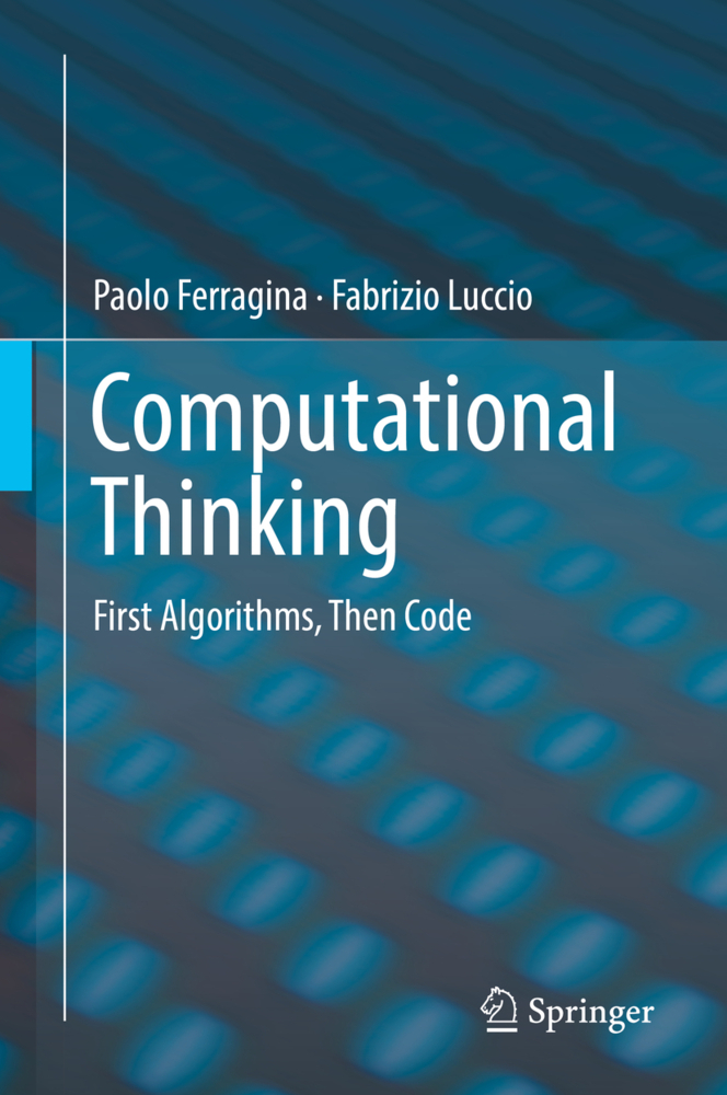 Cover: 9783319979397 | Computational Thinking | First Algorithms, Then Code | Buch | viii