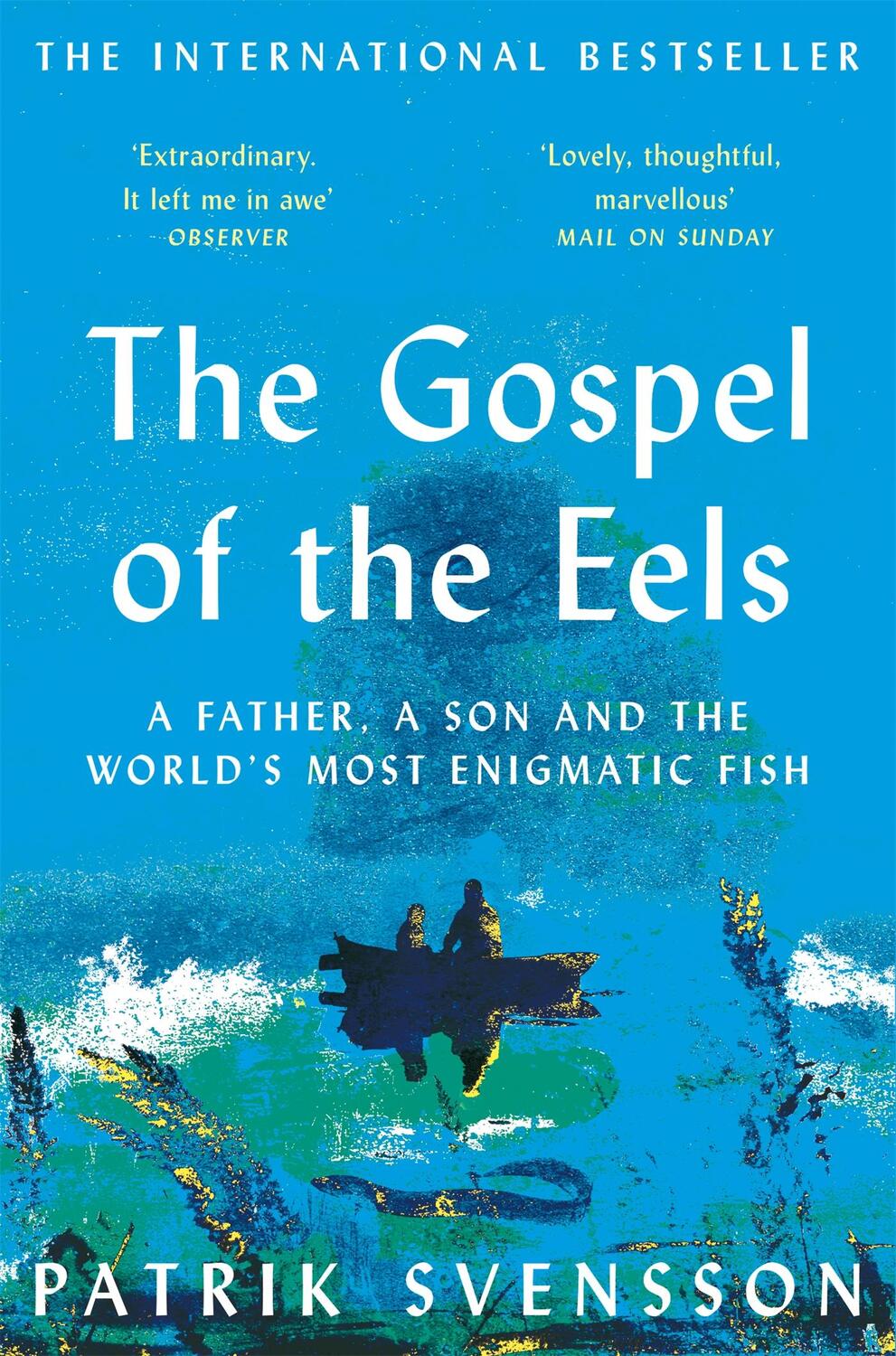 Cover: 9781529030709 | The Gospel of the Eels | Patrik Svensson | Taschenbuch | 242 S. | 2021