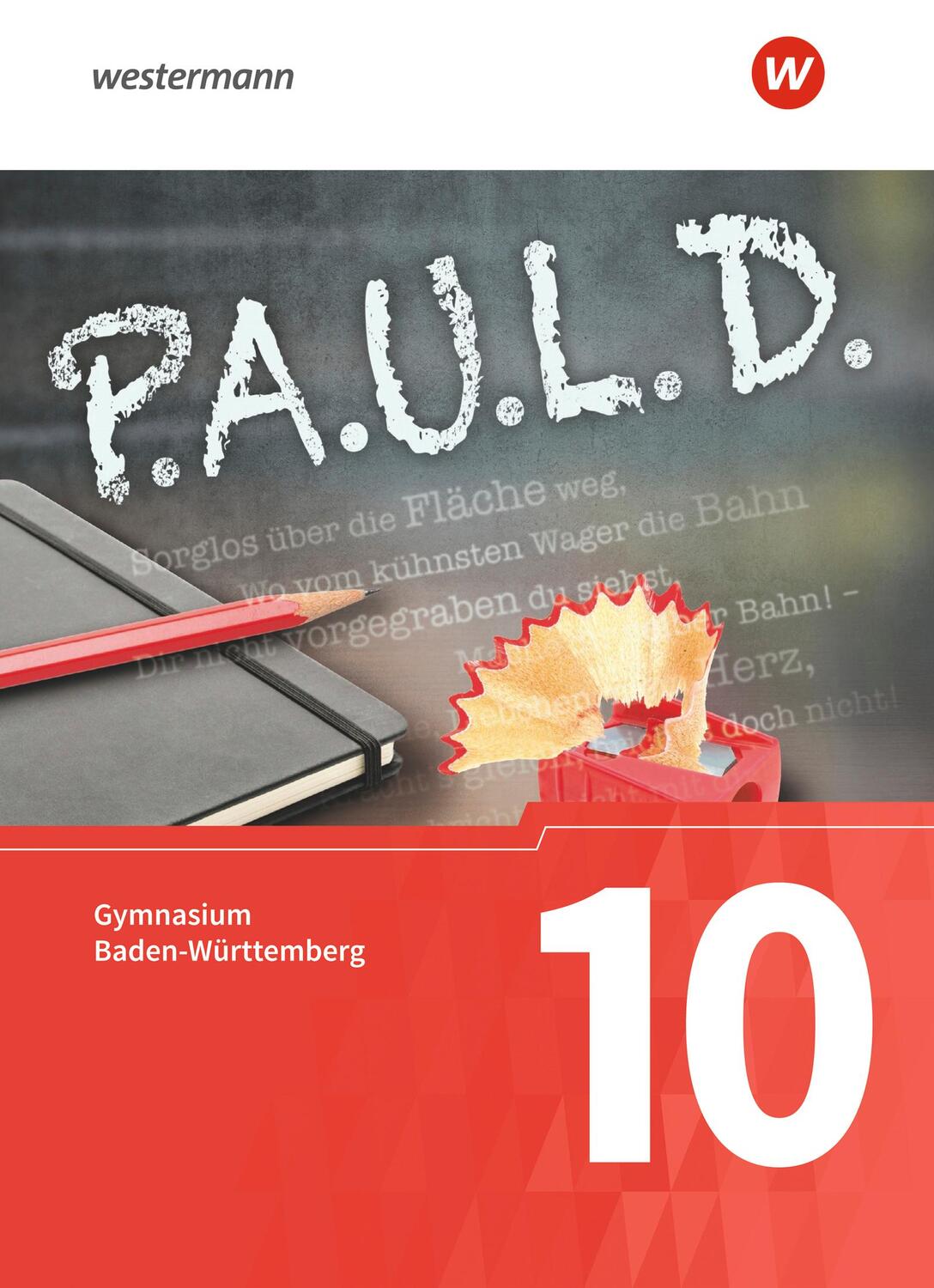 Cover: 9783140281751 | P.A.U.L. D. (Paul) 10. Schülerbuch. Gymnasien in Baden-Württemberg