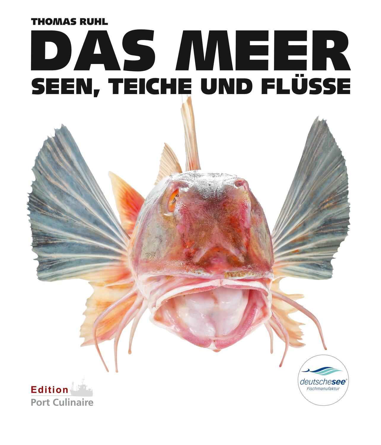 Cover: 9783947310982 | DAS MEER, Seen, Teiche und Flüsse | Thomas Ruhl | Buch | Deutsch