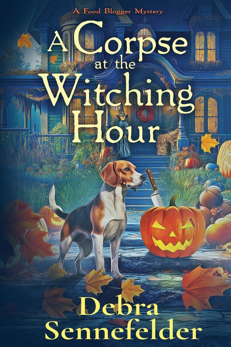 Cover: 9781960511393 | A Corpse at the Witching Hour | Debra Sennefelder | Taschenbuch | 2023
