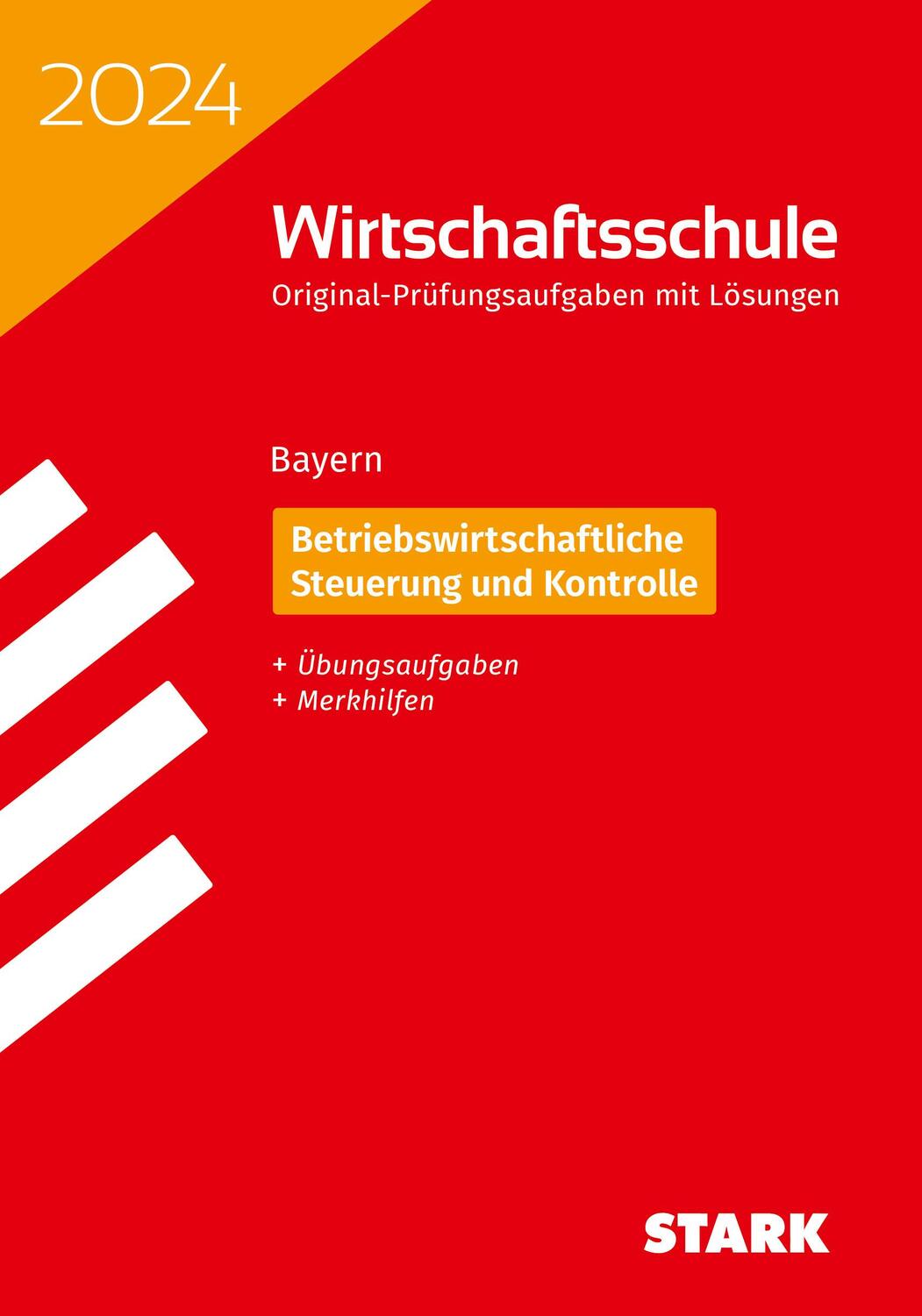 Cover: 9783849058869 | STARK Original-Prüfungen Wirtschaftsschule 2024 -...