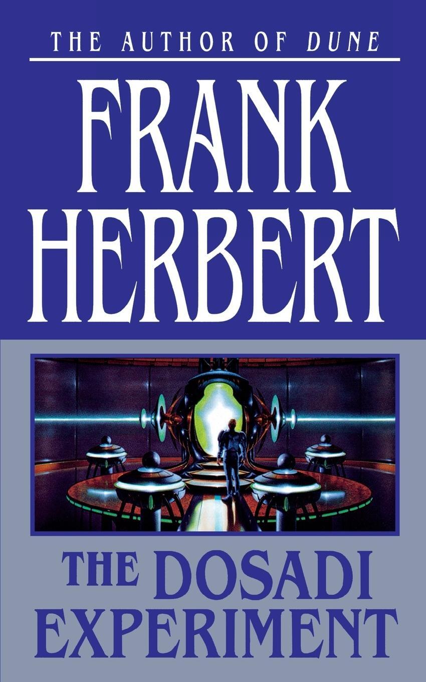 Cover: 9781250163691 | THE DOSADI EXPERIMENT | Frank Herbert | Taschenbuch | Paperback | 2002