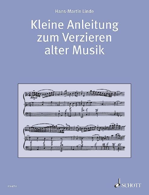 Cover: 9783795756468 | Kleine Anleitung zum Verzieren alter Musik | Lehrbuch. | Linde | 1980