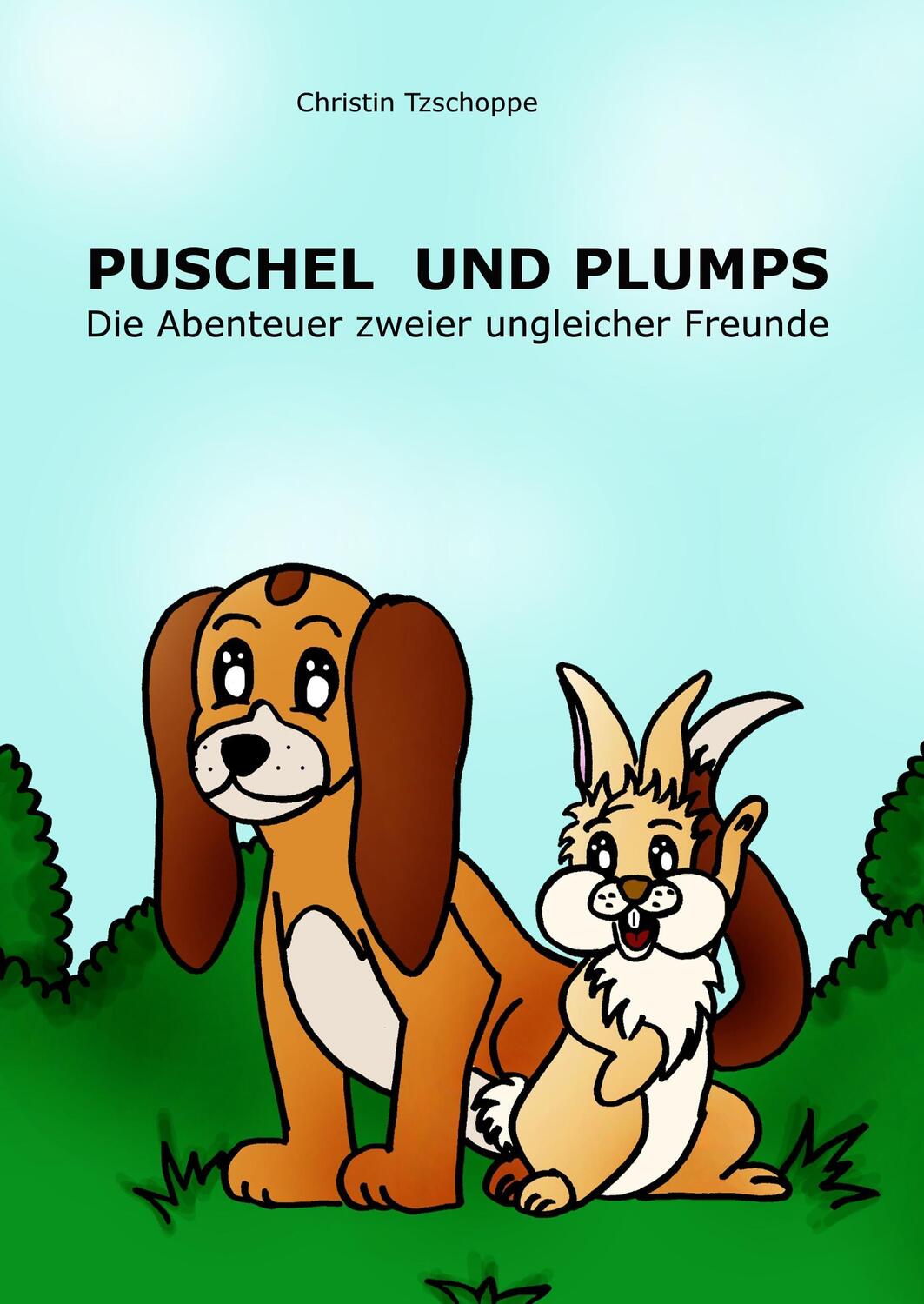 Cover: 9783744817639 | Puschel und Plumps | Die Abenteuer zweier ungleicher Freunde | Buch
