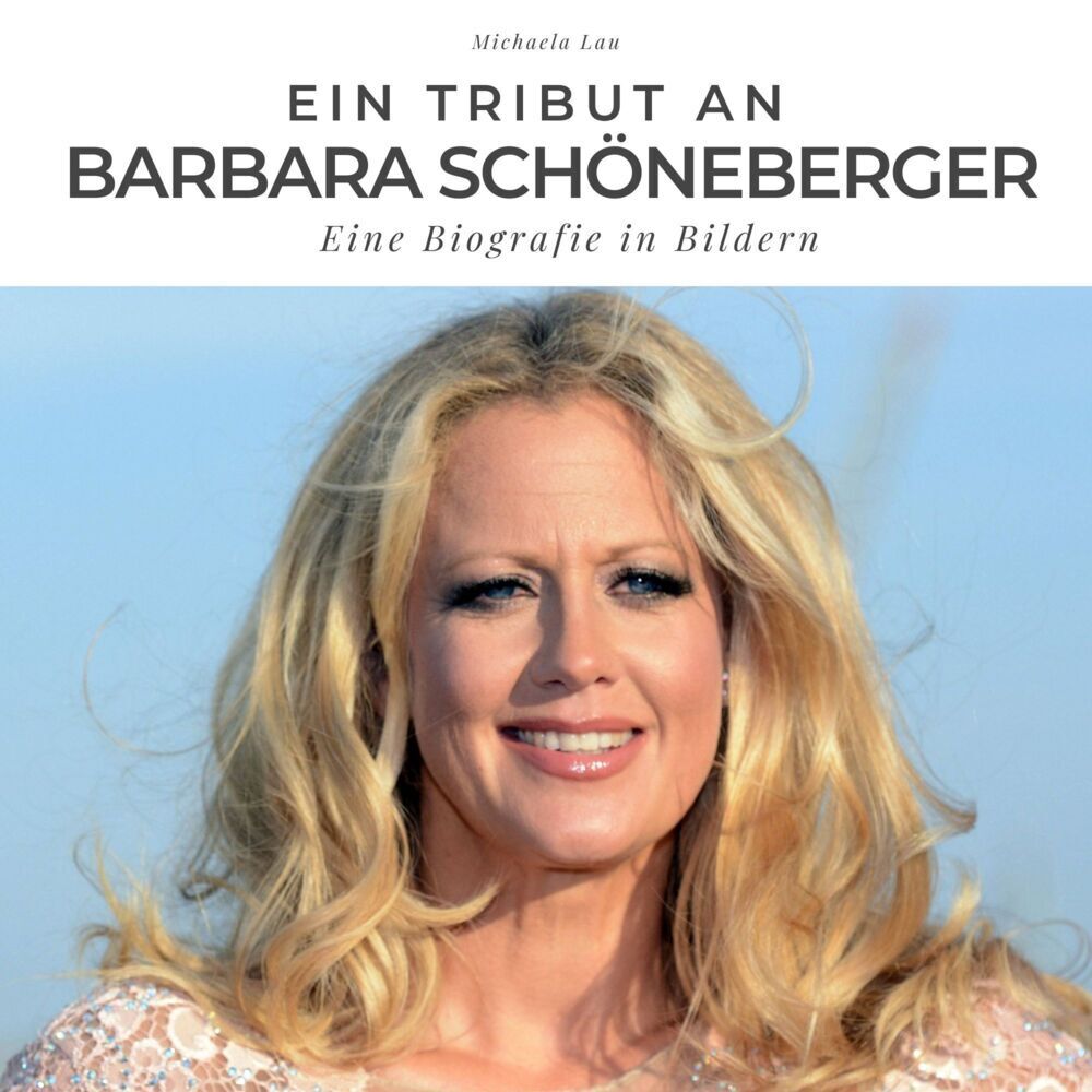 Cover: 9783750513457 | Ein Tribut an Barbara Schöneberger | Eine Biografie in Bildern | Lau