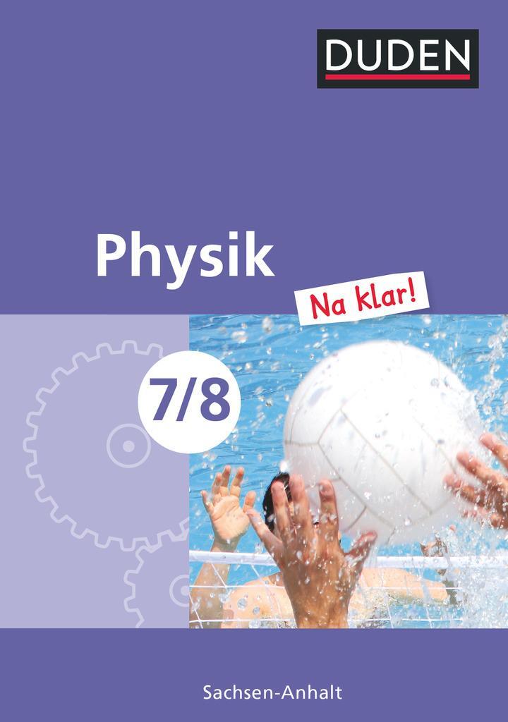 Cover: 9783835531246 | Physik Na klar! 7/8 Lehrbuch Sachsen-Anhalt Sekundarschule | Buch
